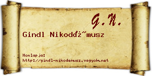 Gindl Nikodémusz névjegykártya